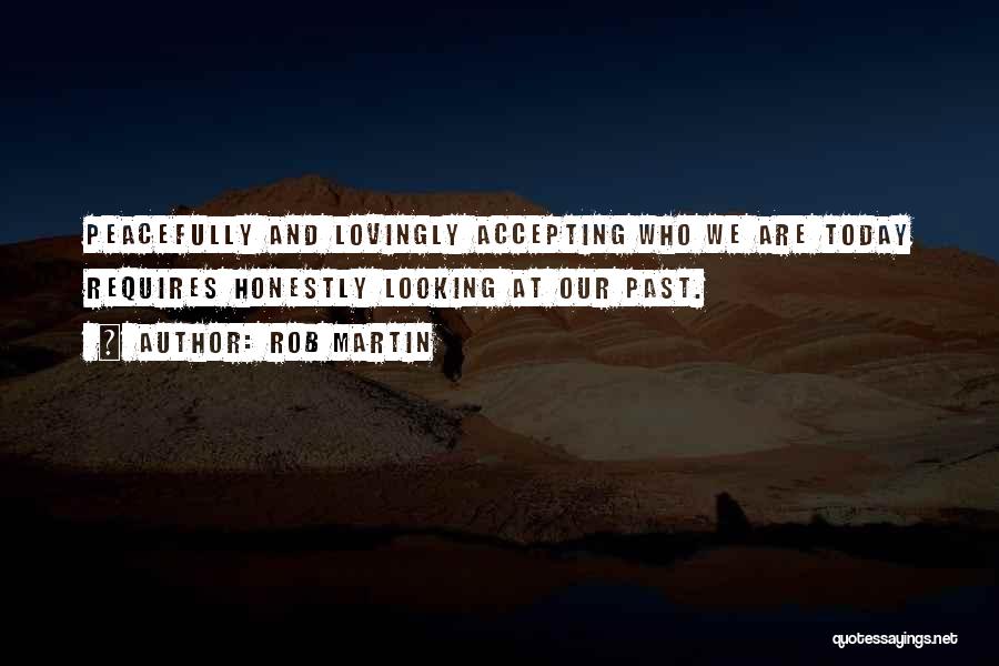 Accepting Help From Others Quotes By Rob Martin