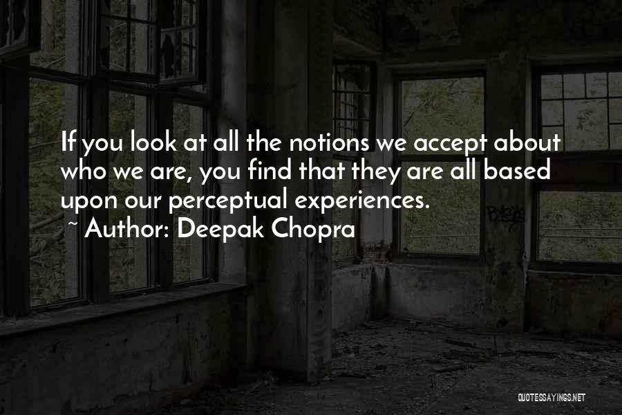 Accepting How You Look Quotes By Deepak Chopra