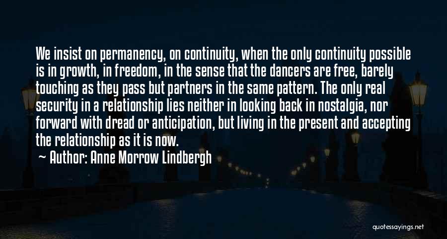 Accepting Its Over In A Relationship Quotes By Anne Morrow Lindbergh
