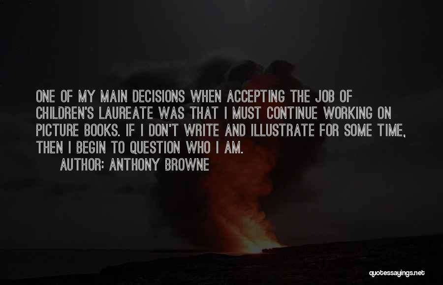 Accepting Its Over Picture Quotes By Anthony Browne