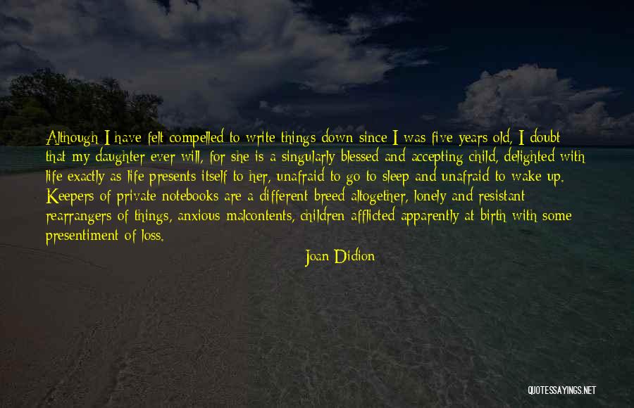 Accepting Life Quotes By Joan Didion