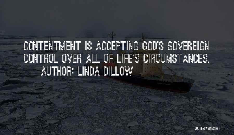 Accepting Life Quotes By Linda Dillow