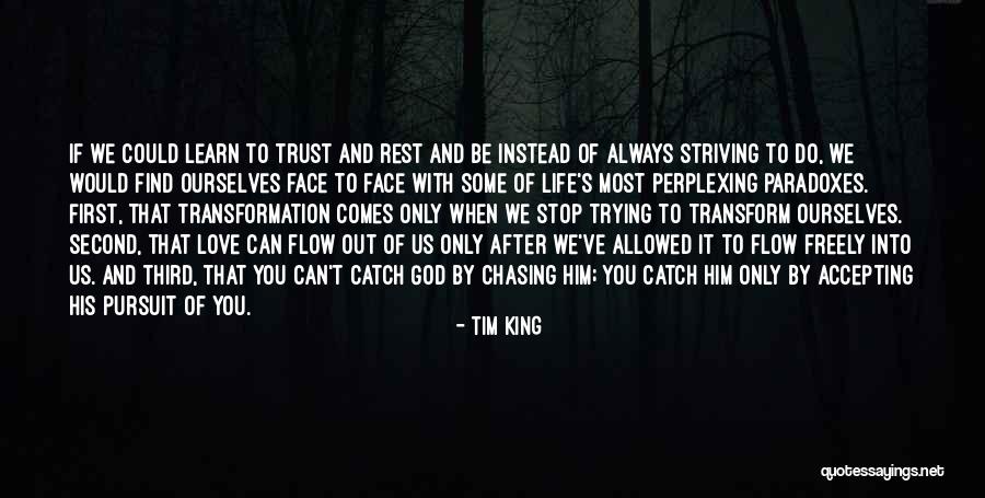 Accepting Life Quotes By Tim King