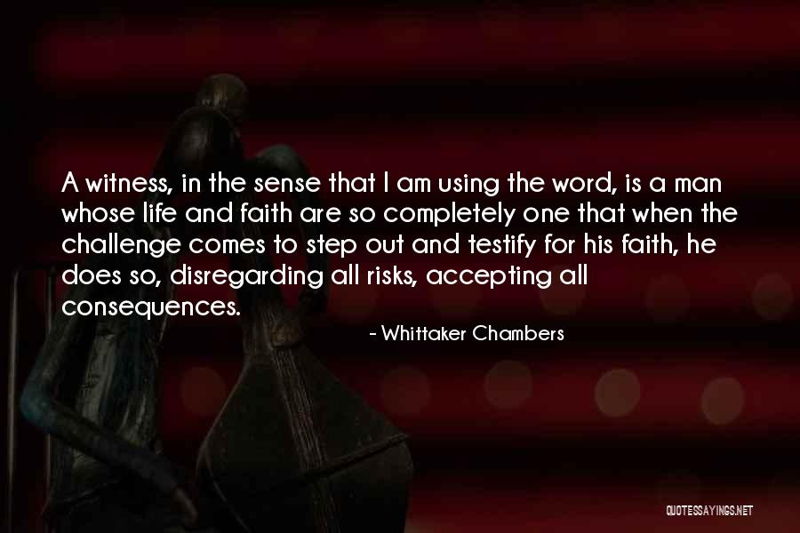 Accepting Life Quotes By Whittaker Chambers