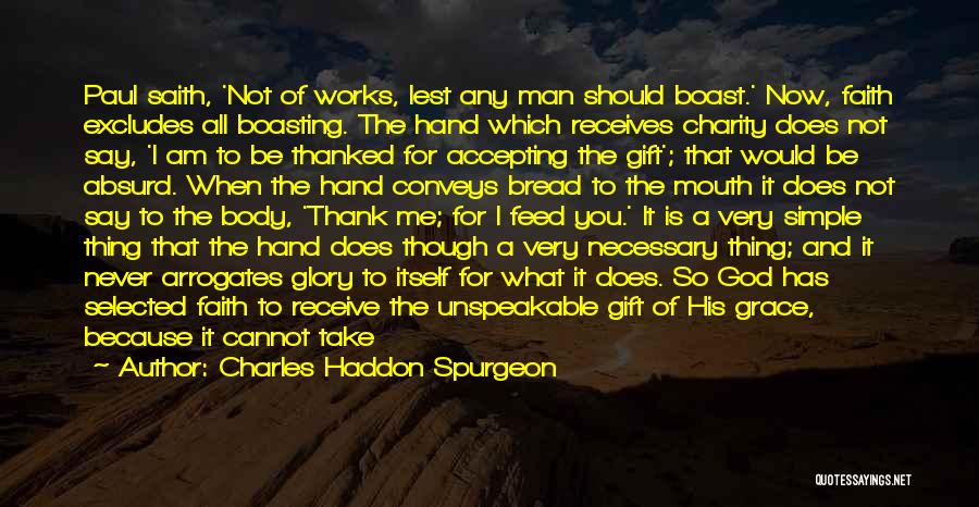 Accepting Me For Who I Am Quotes By Charles Haddon Spurgeon