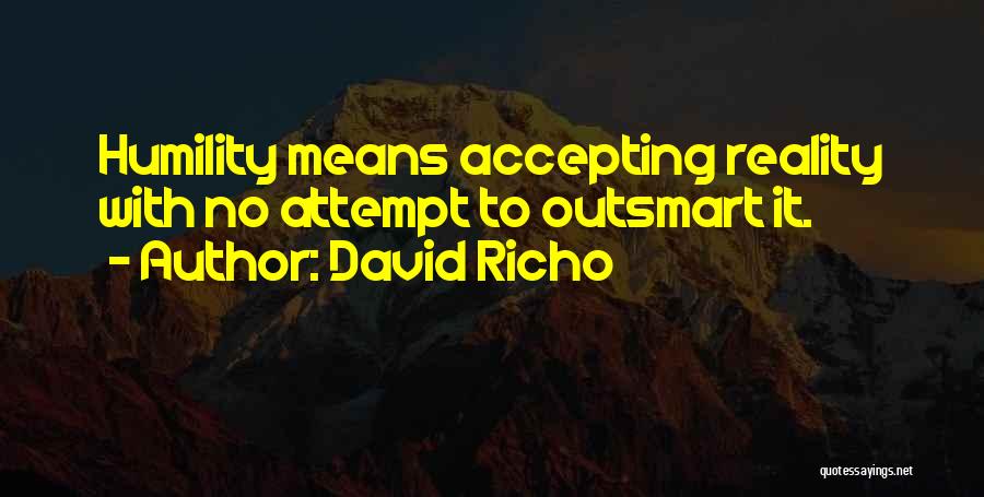 Accepting Me The Way I Am Quotes By David Richo