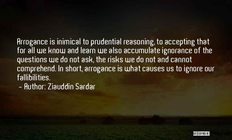 Accepting Me The Way I Am Quotes By Ziauddin Sardar