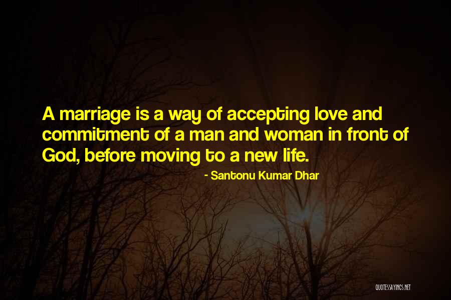 Accepting New Love Quotes By Santonu Kumar Dhar