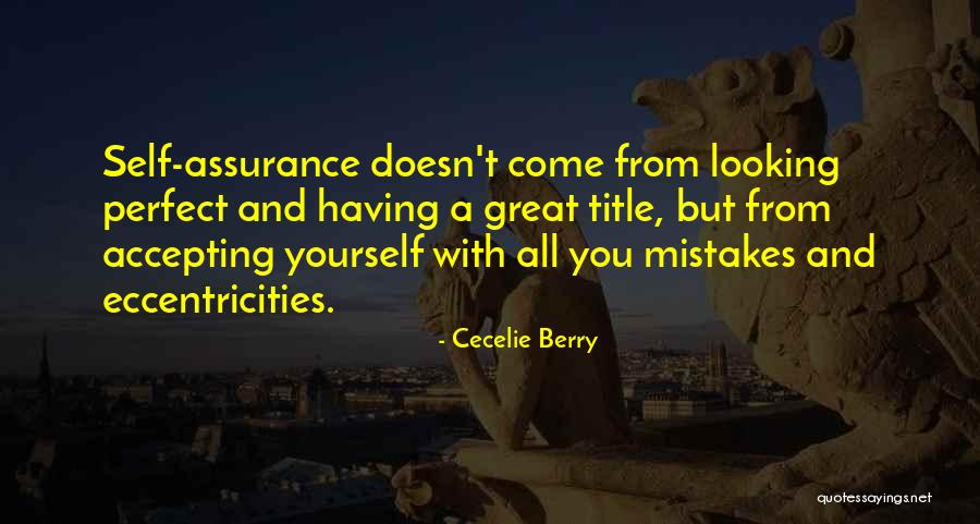 Accepting Ones Mistakes Quotes By Cecelie Berry Accepting Ones Mistakes Quotes By Cecelie Berry