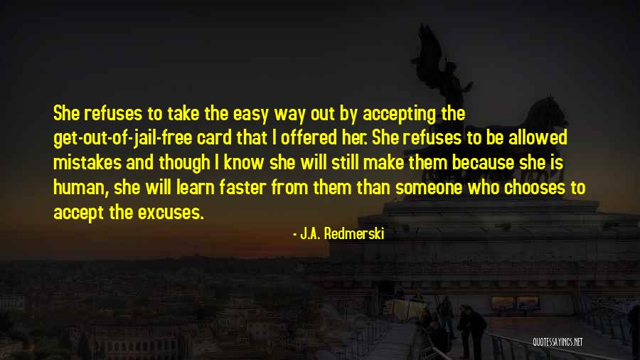 Accepting Ones Mistakes Quotes By J.A. Redmerski Accepting Ones Mistakes Quotes By J.A. Redmerski