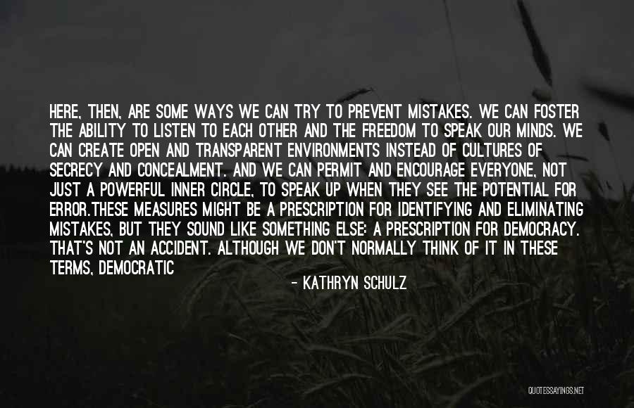 Accepting Ones Mistakes Quotes By Kathryn Schulz Accepting Ones Mistakes Quotes By Kathryn Schulz