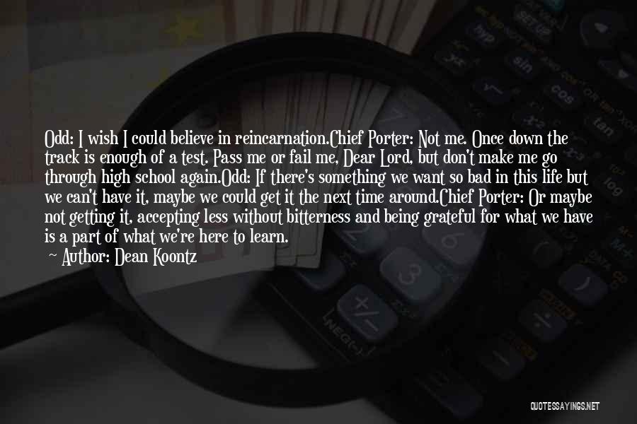 Accepting One's Past Quotes By Dean Koontz