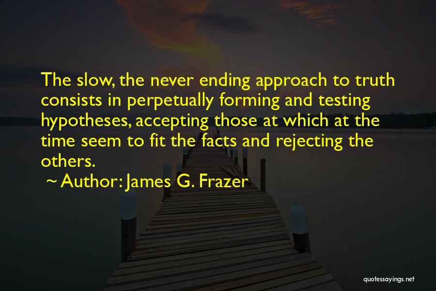 Accepting Others Quotes By James G. Frazer