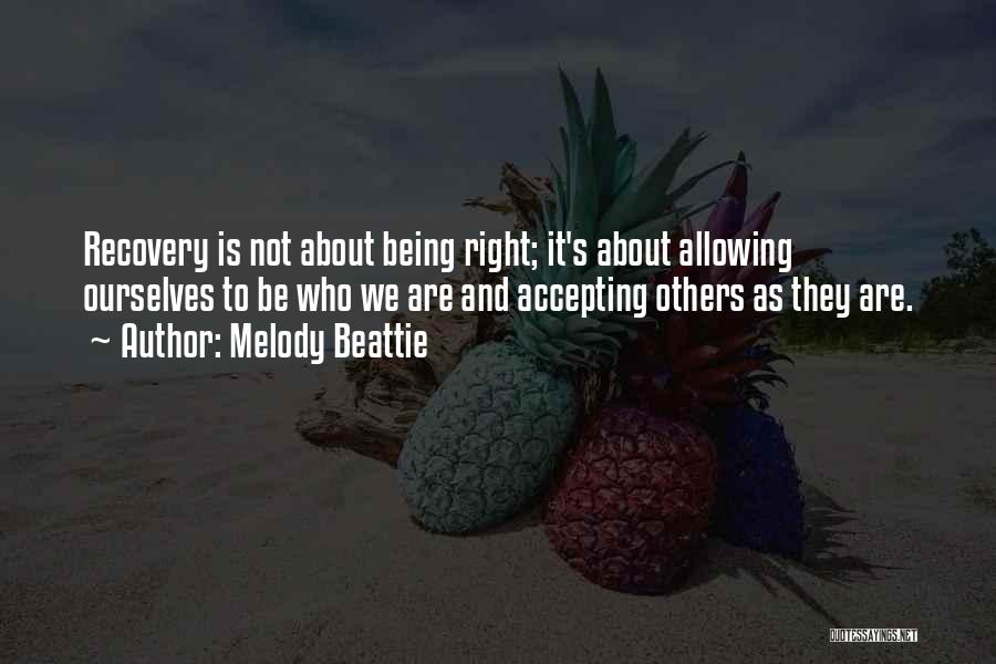 Accepting Others Quotes By Melody Beattie