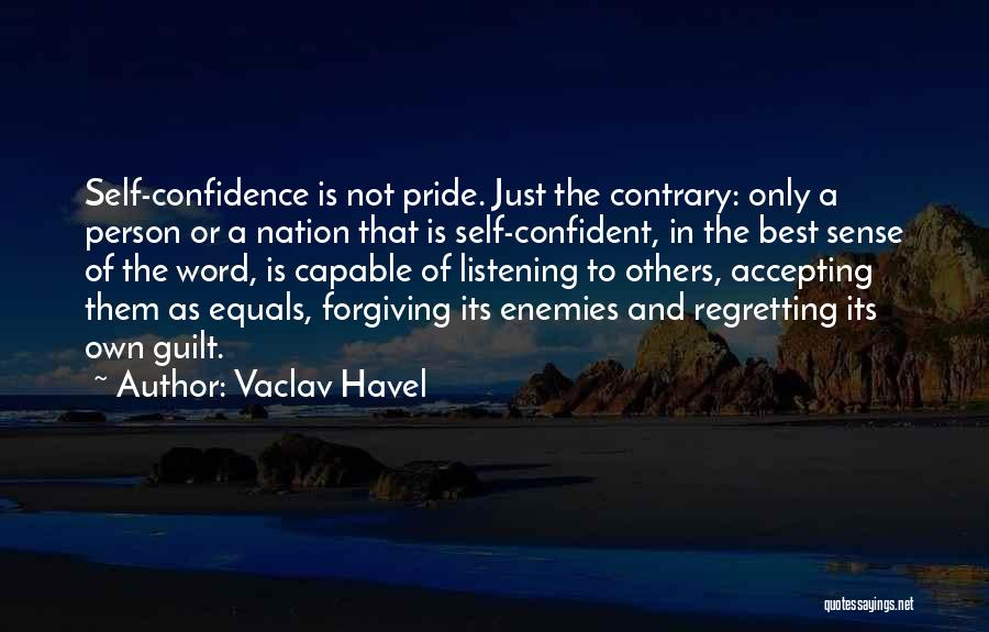 Accepting Others Quotes By Vaclav Havel