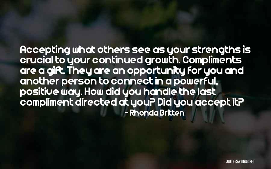 Accepting Others The Way They Are Quotes By Rhonda Britten Accepting Others The Way They Are Quotes By Rhonda Britten