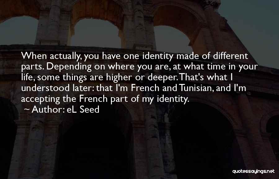 Accepting Others Who Are Different Quotes By EL Seed