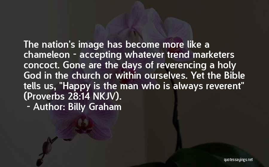 Accepting Ourselves Quotes By Billy Graham