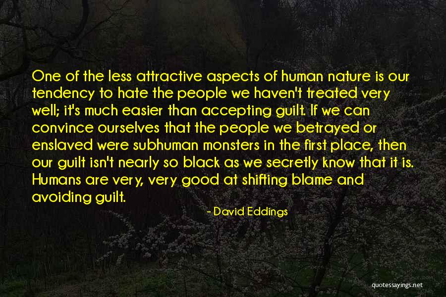 Accepting Ourselves Quotes By David Eddings Accepting Ourselves Quotes By David Eddings
