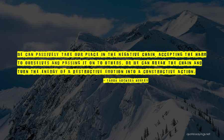 Accepting Ourselves Quotes By Laura Archera Huxley Accepting Ourselves Quotes By Laura Archera Huxley