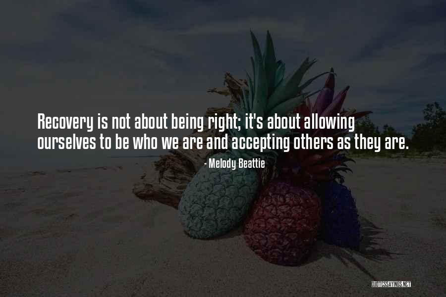 Accepting Ourselves Quotes By Melody Beattie Accepting Ourselves Quotes By Melody Beattie