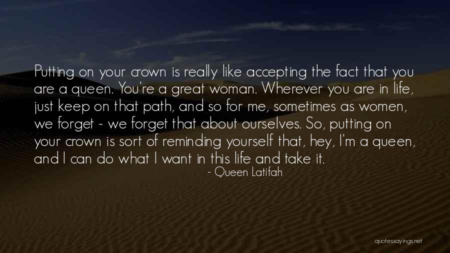 Accepting Ourselves Quotes By Queen Latifah Accepting Ourselves Quotes By Queen Latifah