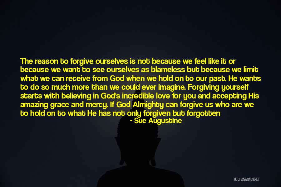 Accepting Ourselves Quotes By Sue Augustine Accepting Ourselves Quotes By Sue Augustine