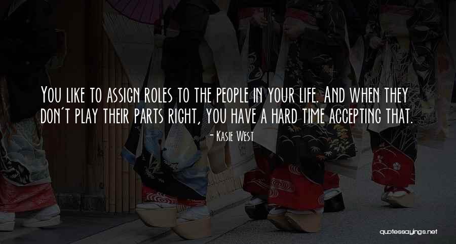 Accepting People Quotes By Kasie West Accepting People Quotes By Kasie West