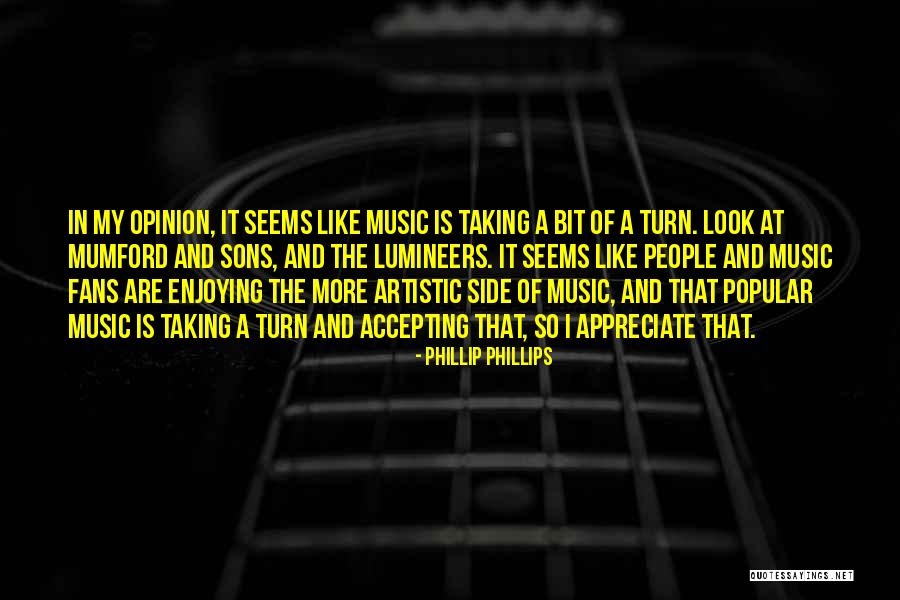 Accepting People Quotes By Phillip Phillips Accepting People Quotes By Phillip Phillips