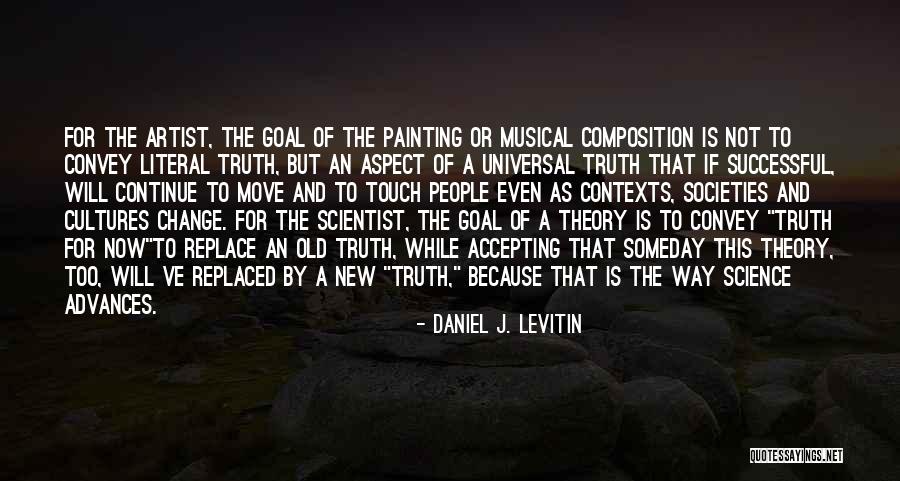 Accepting People's Past Quotes By Daniel J. Levitin