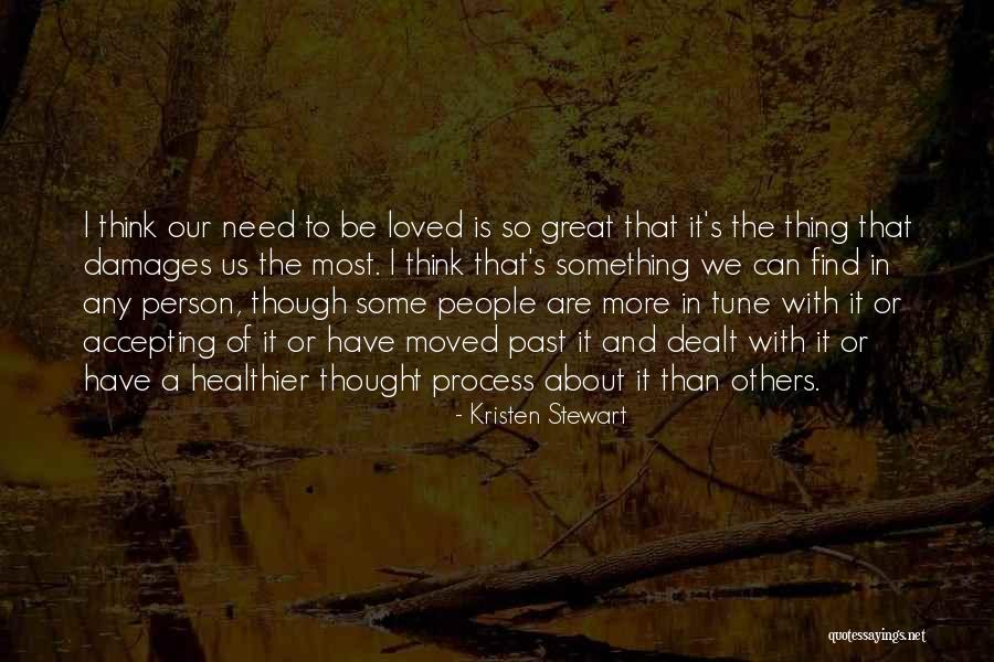 Accepting People's Past Quotes By Kristen Stewart Accepting People's Past Quotes By Kristen Stewart