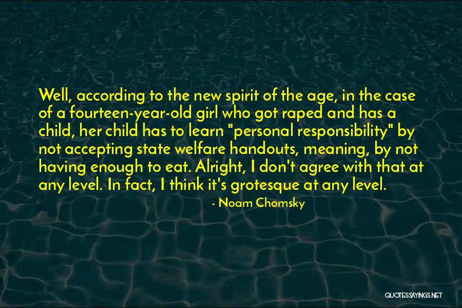 Accepting Personal Responsibility Quotes By Noam Chomsky Accepting Personal Responsibility Quotes By Noam Chomsky