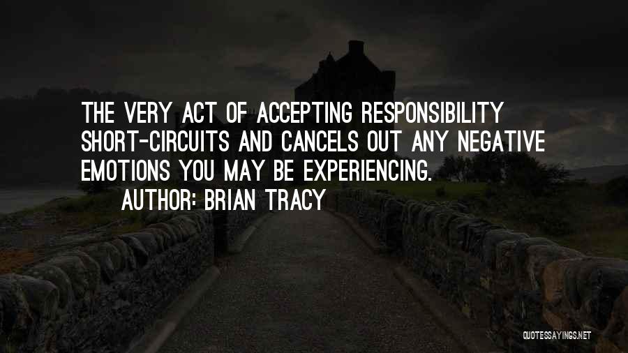 Accepting Responsibility Quotes By Brian Tracy