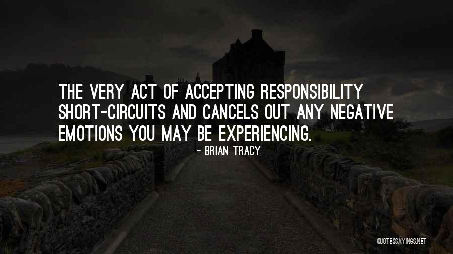 Accepting Responsibility Quotes By Brian Tracy