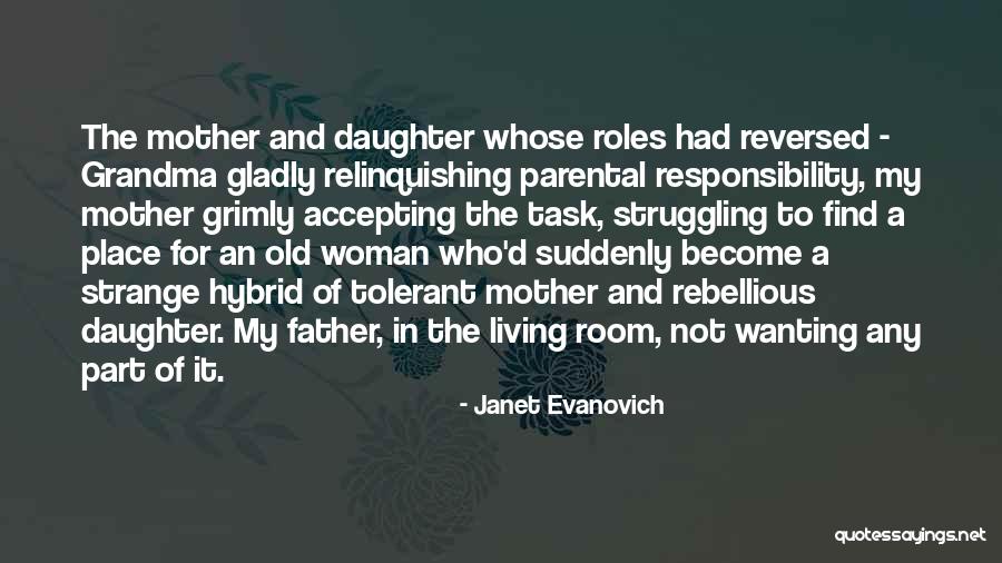 Accepting Responsibility Quotes By Janet Evanovich