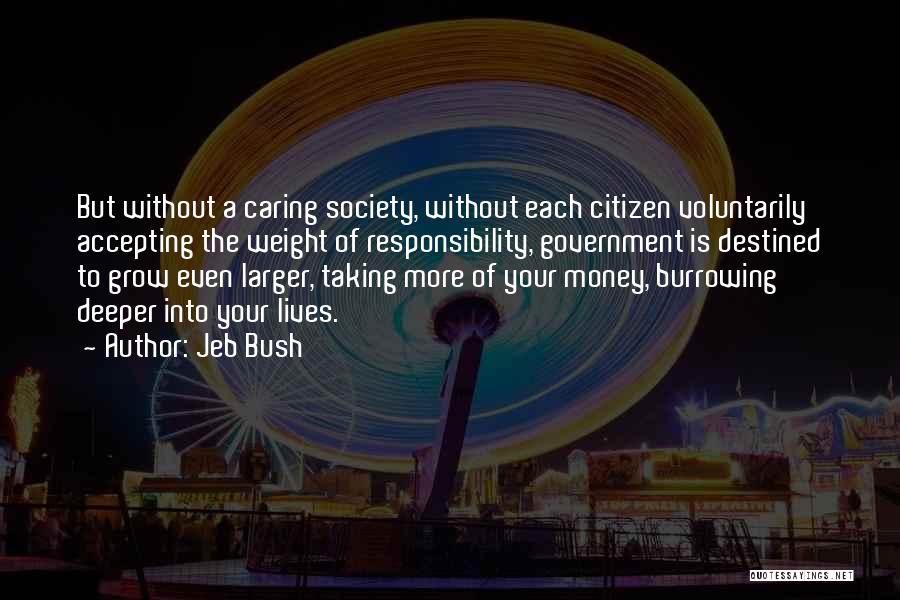 Accepting Responsibility Quotes By Jeb Bush