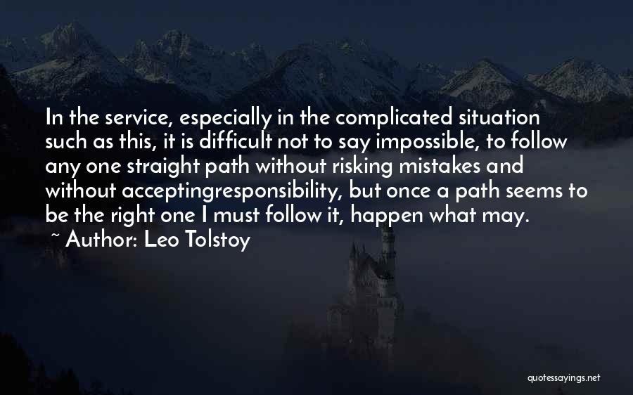 Accepting Responsibility Quotes By Leo Tolstoy