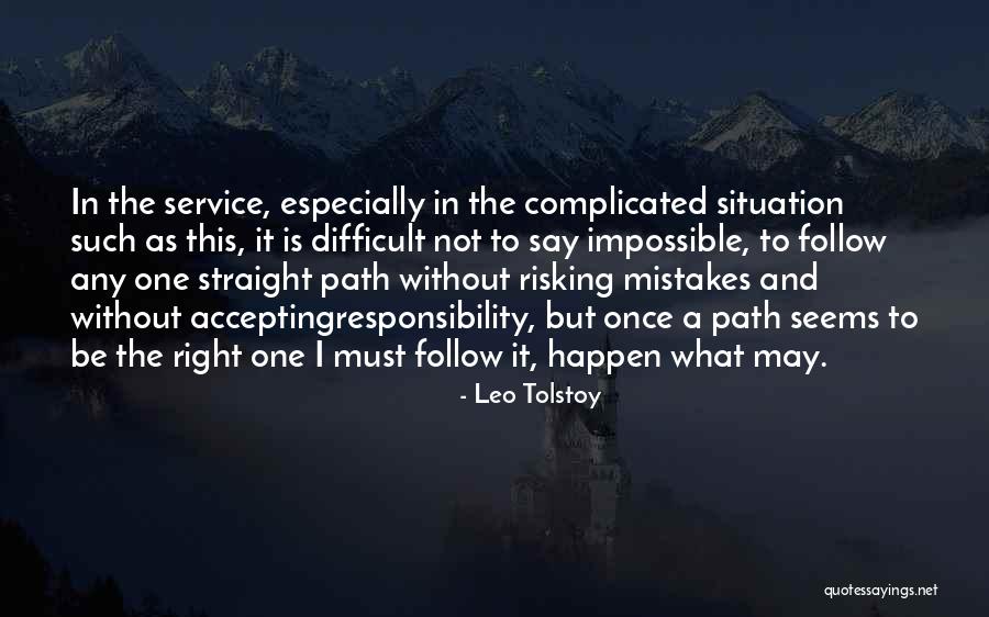 Accepting Responsibility Quotes By Leo Tolstoy