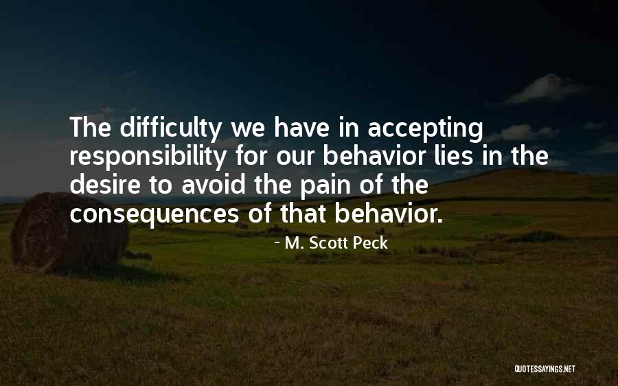 Accepting Responsibility Quotes By M. Scott Peck