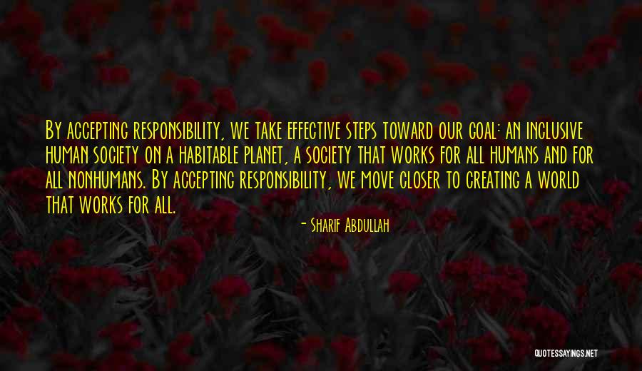 Accepting Responsibility Quotes By Sharif Abdullah