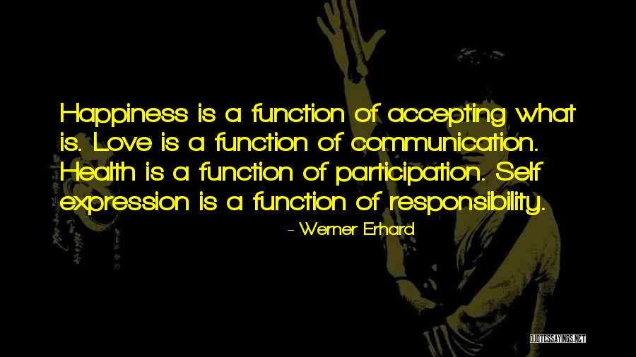 Accepting Responsibility Quotes By Werner Erhard