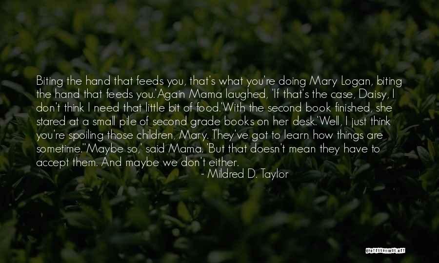 Accepting Second Best Quotes By Mildred D. Taylor Accepting Second Best Quotes By Mildred D. Taylor