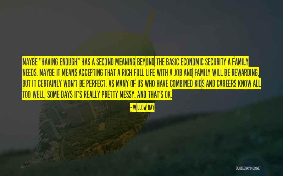 Accepting Second Best Quotes By Willow Bay Accepting Second Best Quotes By Willow Bay