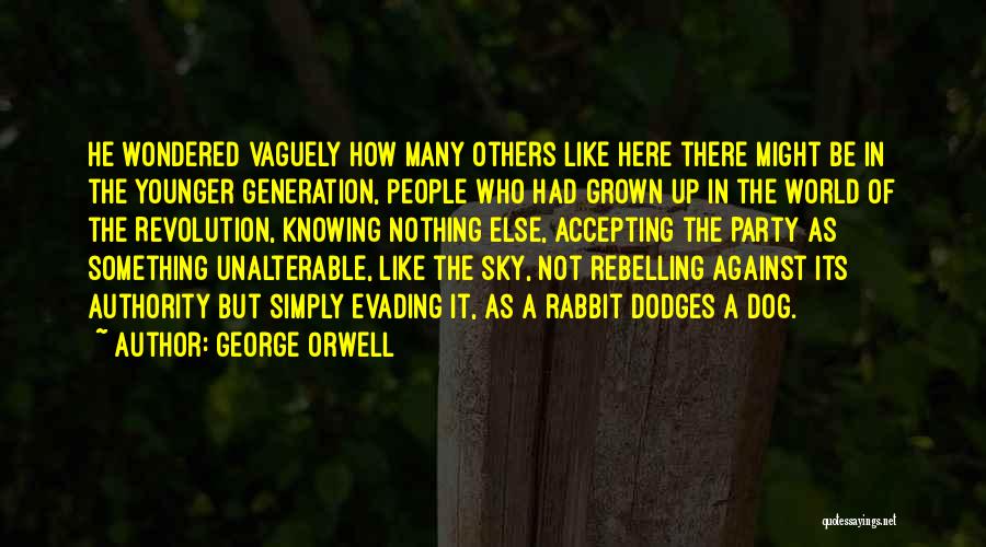 Accepting The Others Quotes By George Orwell