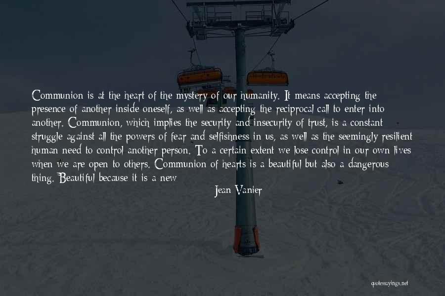 Accepting The Others Quotes By Jean Vanier