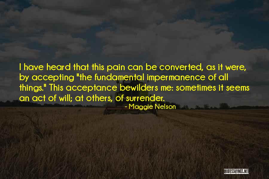 Accepting The Others Quotes By Maggie Nelson