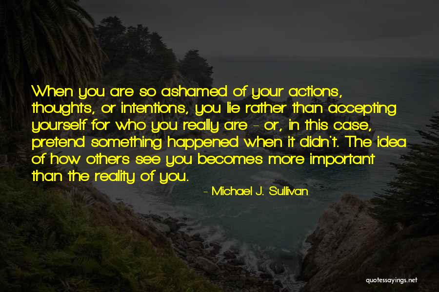 Accepting The Others Quotes By Michael J. Sullivan