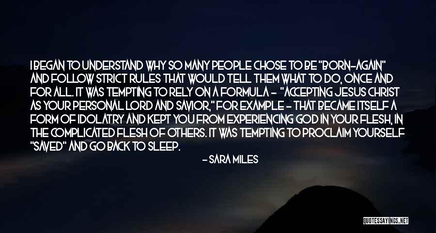 Accepting The Others Quotes By Sara Miles