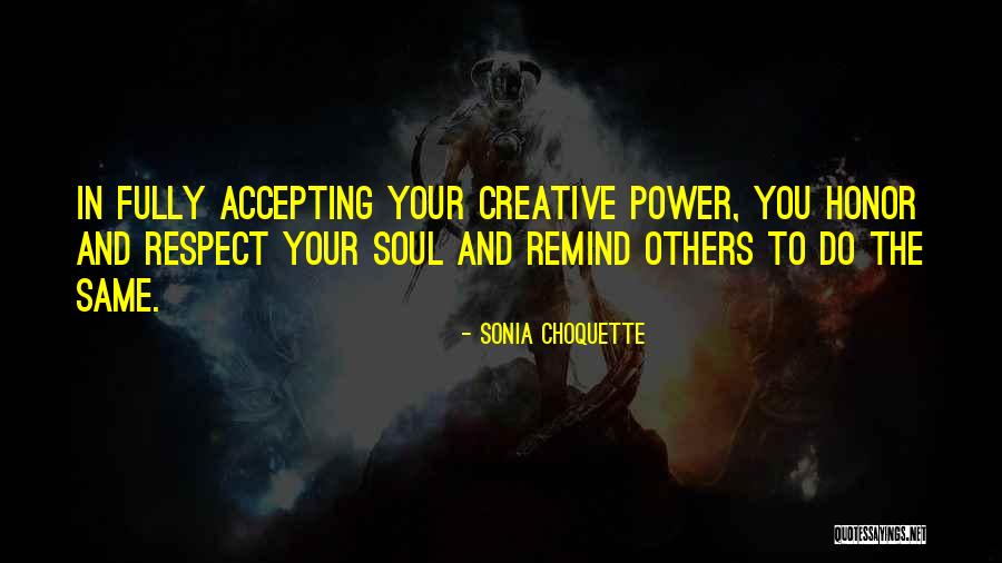 Accepting The Others Quotes By Sonia Choquette