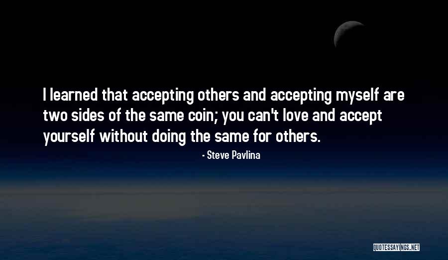 Accepting The Others Quotes By Steve Pavlina